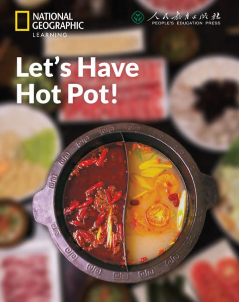 Leta€™s Have Hot Pot!: China Showcase Library