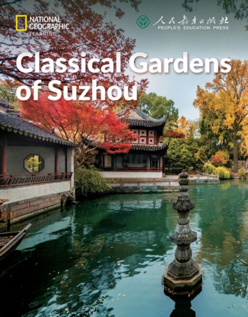 Book cover of: Classical Gardens of Suzhou: China Showcase Library. By: Patrick Wallace