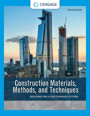 Construction Materials, Methods, and Techniques, Building for a Sustainable Future