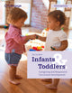Book cover of: Infants and Toddlers: Caregiving and Responsive Curriculum Development. By: Terri Jo Swim