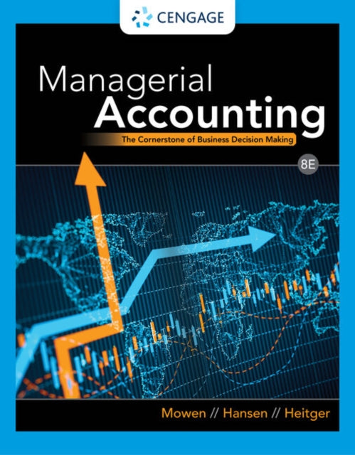 Book cover of: Managerial Accounting. By: Maryanne M. Mowen