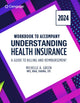 Book cover of: Student Workbook for Green's Understanding Health Insurance: A Guide to Billing and Reimbursement - 2024. By: Michelle Green