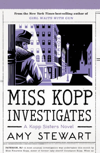 Book cover of: Miss Kopp Investigates. By: Amy Stewart