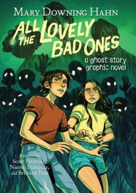 Book cover of: All the Lovely Bad Ones Graphic Novel. By: Mary Downing Hahn