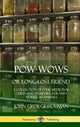Book cover of: Pow-Wows, or Long-Lost Friend. By: John George Hohman