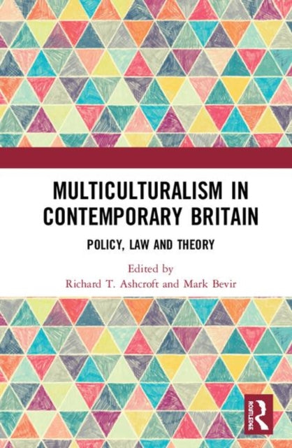 Book cover of: Multiculturalism in Contemporary Britain. By: Richard T. Ashcroft