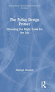 Book cover of: Policy Design Primer. By: Michael Howlett