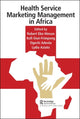 Book cover of: Health Service Marketing Management in Africa. By: Robert Hinson