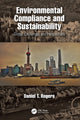 Book cover of: Environmental Compliance and Sustainability. By: Daniel T. Rogers