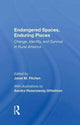Book cover of: Endangered Spaces, Enduring Places. By: Janet M. Fitchen
