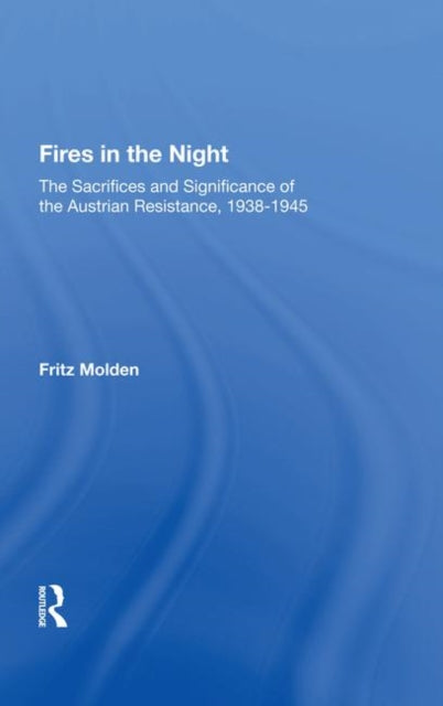 Book cover of: Fires in the Night. By: Fritz Molden