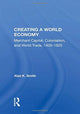 Book cover of: Creating A World Economy. By: Alan K. Smith