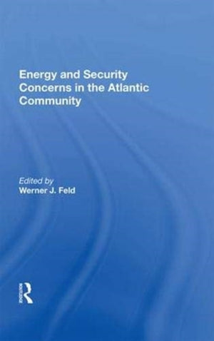 Energy and Security Concerns in the Atlantic Community