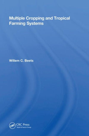 Multiple Cropping and Tropical Farming Systems