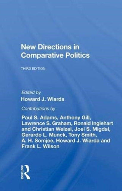 Book cover of: New Directions In Comparative Politics, Third Edition. By: Howard J. Wiarda