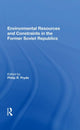 Book cover of: Environmental Resources And Constraints In The Former Soviet Republics. By: Philip R. Pryde