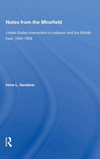Book cover of: Notes From The Minefield