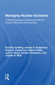 Book cover of: Managing Nuclear Accidents. By: Dominic Golding