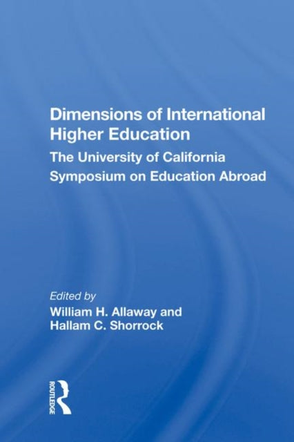 Book cover of: Dimensions of International Higher Education. By: William H. Allaway