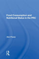 Book cover of: Food Consumption And Nutritional Status In The Prc. By: Alan Piazza