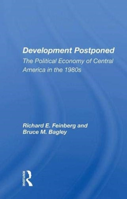Book cover of: Development Postponed. By: Richard E. Feinberg