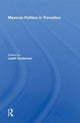 Book cover of: Mexican Politics in Transition