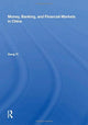 Book cover of: Money, Banking, And Financial Markets In China