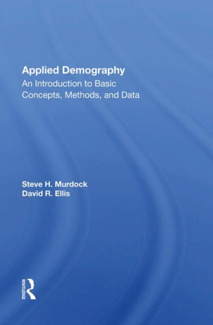 Book cover of: Applied Demography. By: Steve H. Murdock