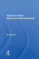 Book cover of: Issues In Indian Agricultural Development. By: M. Zarkovic