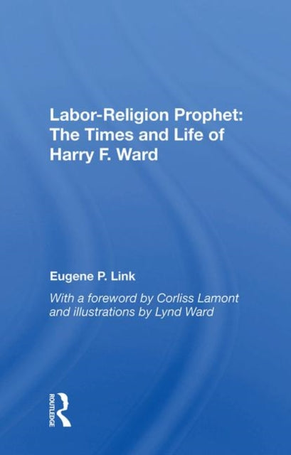Book cover of: Labor-religion Prophet. By: Eugene P. Link