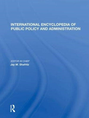 International Encyclopedia of Public Policy and Administration Volume 2