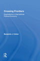 Book cover of: Crossing Frontiers. By: Benjamin J. Cohen