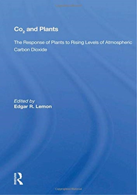 Book cover of: CO2 and Plants. By: Edgar R. Lemon