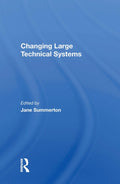 Changing Large Technical Systems