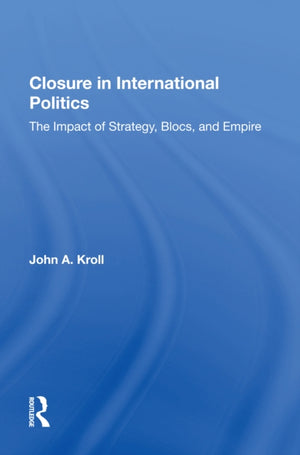 Closure In International Politics