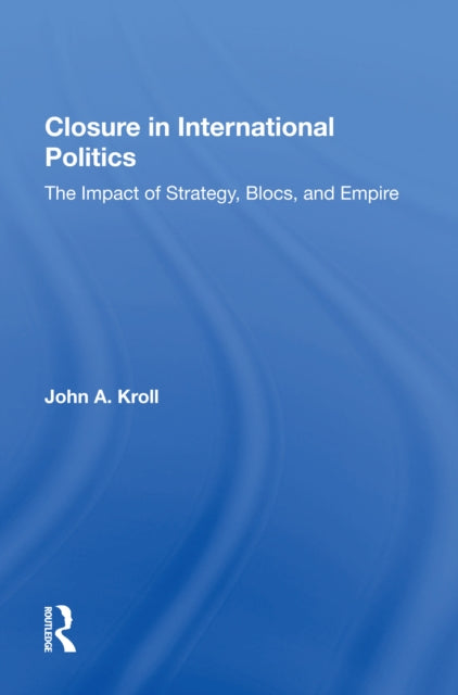 Closure In International Politics