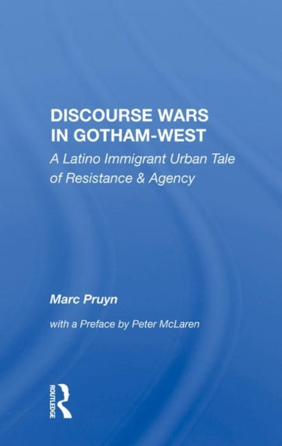 Book cover of: Discourse Wars In Gotham-west. By: Marc Pruyn