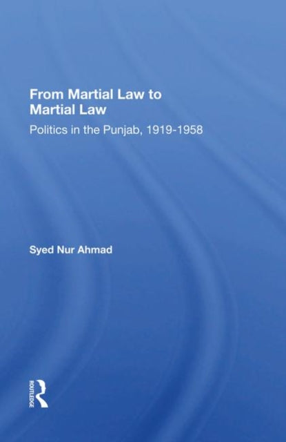 Book cover of: From Martial Law To Martial Law. By: Syed Nur Ahmad