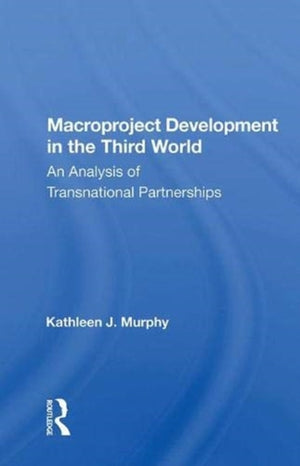 Macroproject Development in the Third World
