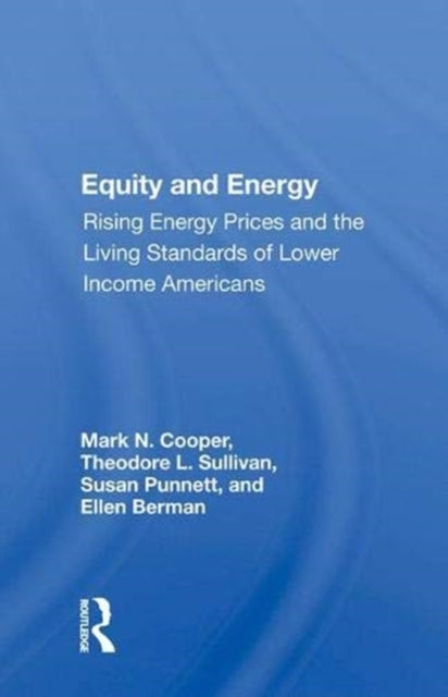 Book cover of: Equity and Energy. By: Mark N. Cooper