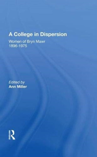 A College in Dispersion