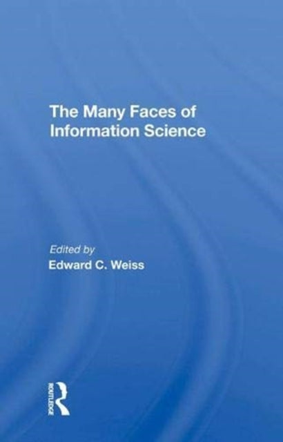 Book cover of: Many Faces Inform Scienc