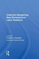 Book cover of: Collective Bargaining. By: Franklin J. Havelick