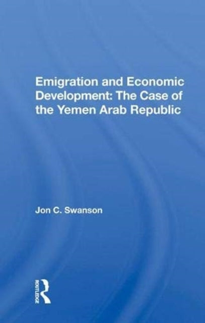 Book cover of: Emigration And Economic Development. By: Jon C. Swanson