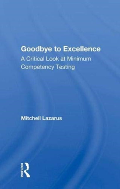 Goodbye to Excellence
