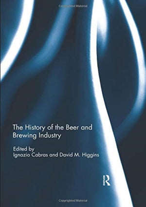 History of the Beer and Brewing Industry