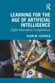Book cover of: Learning for the Age of Artificial Intelligence. By: Alan M. Lesgold