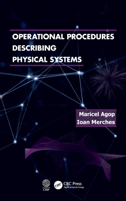 Book cover of: Operational Procedures Describing Physical Systems. By: Ioan Merches