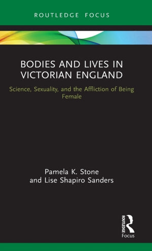 Bodies and Lives in Victorian England