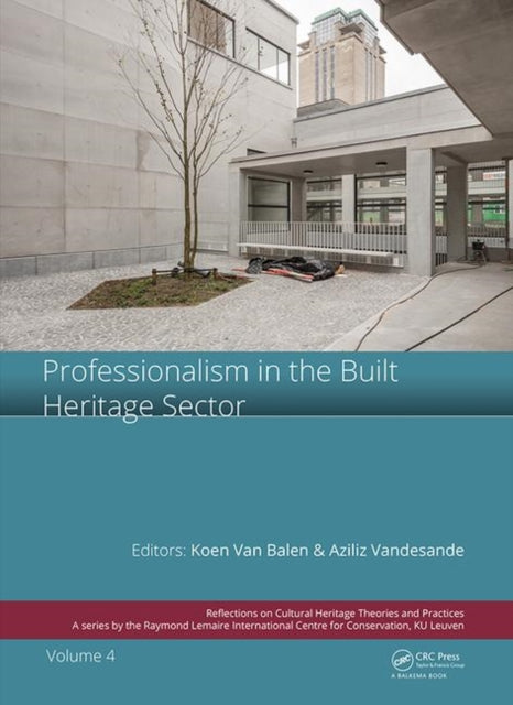 Book cover of: Professionalism in the Built Heritage Sector